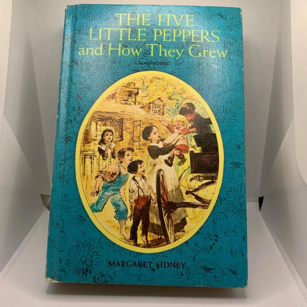 First Addition The Five Little Peppers and How They Grew Hardcover Book